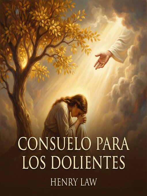 Title details for CONSUELO PARA LOS DOLIENTES by Henry Law - Available